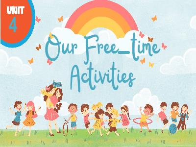 Bài giảng Tiếng Anh Lớp 5 - Unit 4: Our Free-time Activities - Lesson 2, Period 3