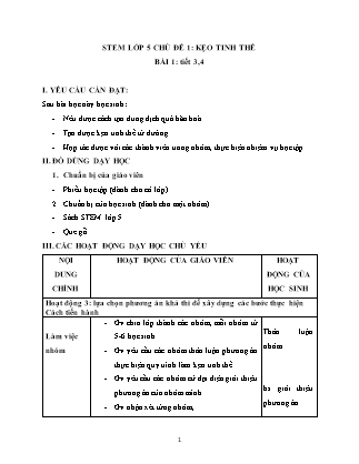 Bài học STEM Lớp 5 - Chủ đề 1: Kẹo tinh thể (Tiết 3+4)