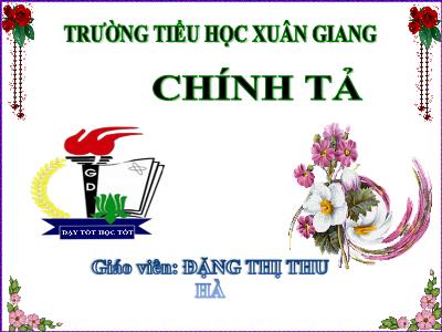 Bài giảng Chính tả Lớp 5 - Tuần 8: Nghe viết Kì diệu rừng xanh - Năm học 2022-2023 - Đặng Thị Thu Hà