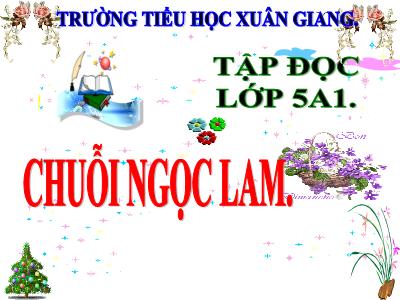 Bài giảng Tập đọc Lớp 5 - Tuần 14: Chuỗi ngọc lam - Năm học 2022-2023 - Trần Thị Việt Hà