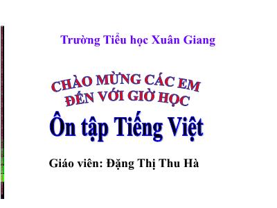 Bài giảng Tiếng Việt Lớp 5 - Ôn tập Từ loại - Năm học 2021-2022 - Đặng Thị Thu Hà