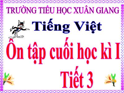 Bài giảng Tiếng Việt Lớp 5 - Tuần 18: Ôn tập cuối học kì I (Tiết 3) - Năm học 2022-2023 - Trần Thị Việt Hà
