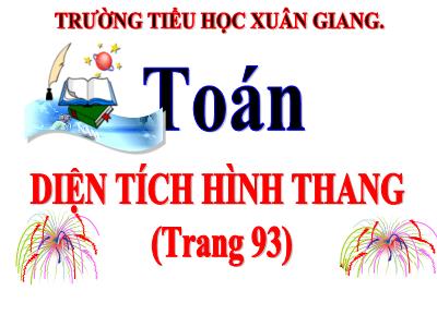 Bài giảng Toán Lớp 5 - Diện tích hình thang - Năm học 2022-2023 - Trần Thị Việt Hà