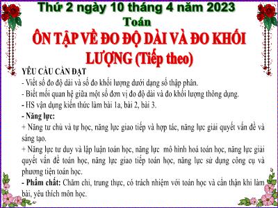 Bài giảng Toán Lớp 5 - Ôn tập về đo độ dài và đo khối lượng - Năm học 2022-2023 - Đặng Thị Thu Hà