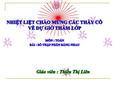 Bài giảng Toán Lớp 5 - Số thập phân bằng nhau - Năm học 2022-2023 - Thiều Thị Liên