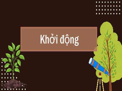 Bài giảng Khoa học 5 (Kết nối tri thức) - Bài 1: Thành phần và vai trò của đất đối với cây trồng (Tiết 2)