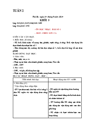 Giáo án Âm nhạc 5 (Kết nối tri thức) - Tuần 2, Bài: Ôn đọc nhạc Bài số 1. Hát Chim sơn ca - Năm học 2024-2025