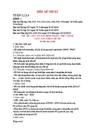 Giáo án Mĩ thuật 5 (Kết nối tri thức) - Tuần 1-4, Chủ đề 1: Yếu tố tạo hình trong thực hành, sáng tạo theo chủ đề