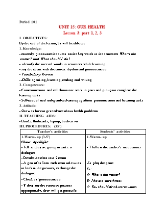 Giáo án Tiếng Anh 5 (Global Success) - Period 101, Unit 15: Our health (Lesson 3)