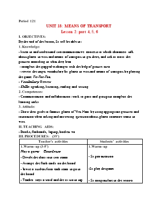 Giáo án Tiếng Anh 5 (Global Success) - Period 121, Unit 18: Means of transport (Lesson 2)