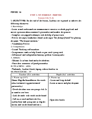 Giáo án Tiếng Anh 5 (Global Success) - Period 20, Unit 3: My foreign friends (Lesson 2)