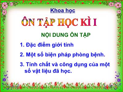 Bài giảng môn Khoa Học Lớp 5 - Bài 33+34: Ôn tập học kì I (GV: Vũ Thị Hường)