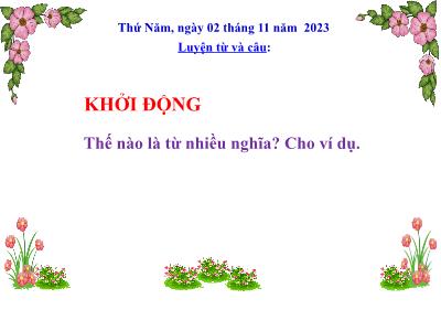 Bài giảng môn Tiếng Việt Lớp 5 - Tuần 8. LTVC: Từ nhiều nghĩa
